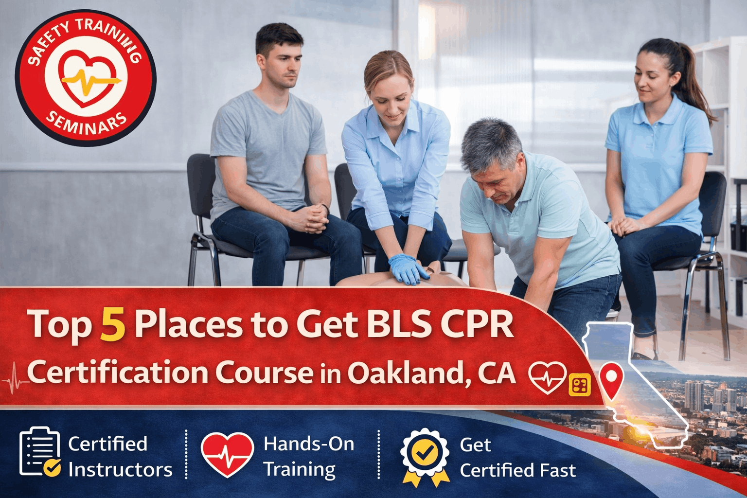 Top 5 Places to Find BLS CPR Certification Course in Oakland