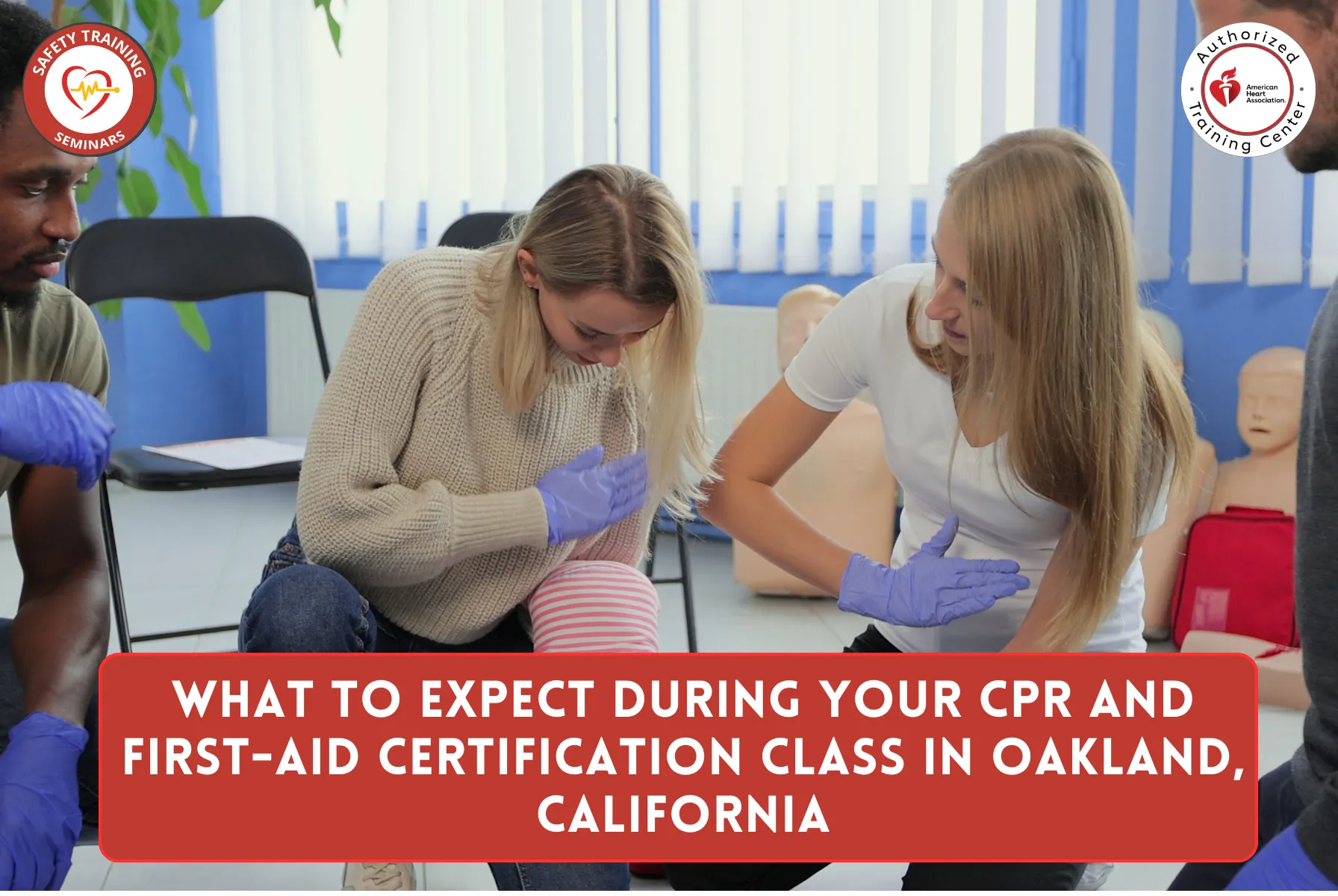 What to Expect During Your CPR and First-aid Certification Class in Oakland, California